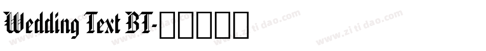 Wedding Text BT字体转换